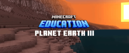 PLANET EARTH 3 ҚОСЫМШАСЫ MINECRAFT ҮШІН ШЫҒАРЫЛДЫ